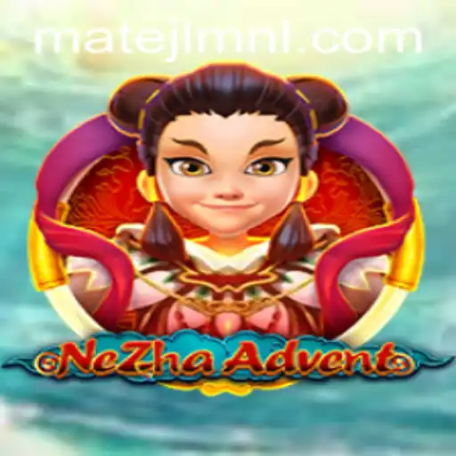 Exploring NeZhaAdvent: The Latest Thrill in MateJL Casino Gaming
