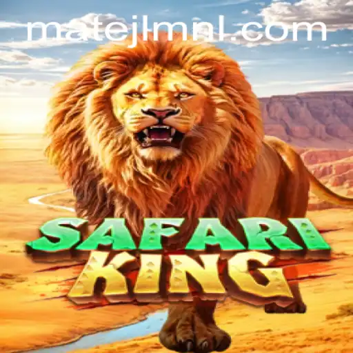 Discover the Thrill of SafariKing at MateJL Casino