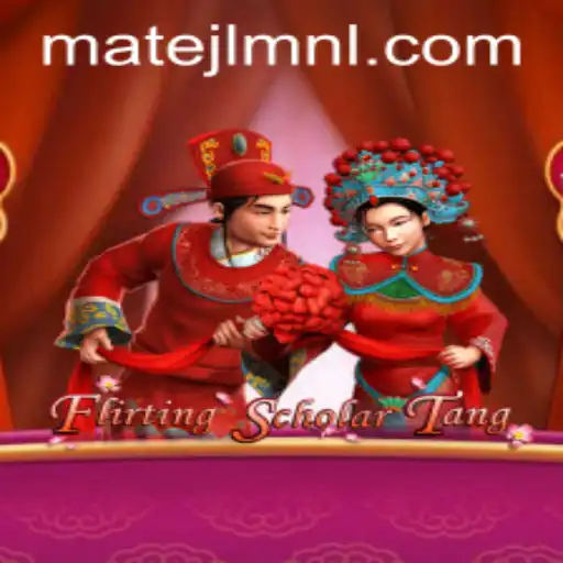 Flirting Scholar Tang: An Insightful Game Experience at MateJL Casino