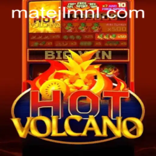 Exploring the Thrilling World of HotVolcano at MateJL Casino