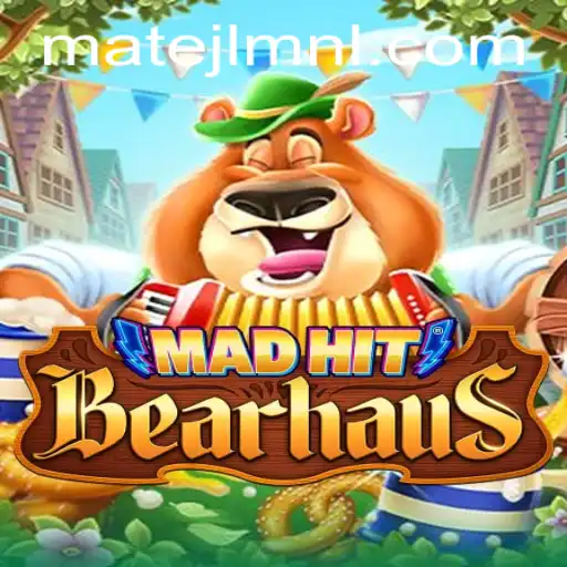 Discover the Thrilling World of MadHitBearhaus at MateJL Casino