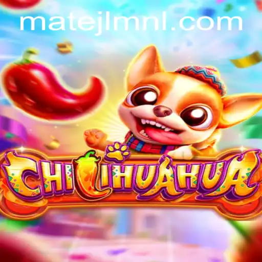 CHILIHUAHUA: A Vibrant Addition to MateJL Casino