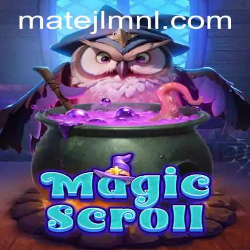 MagicScroll: An Enchanting Experience at MateJL Casino