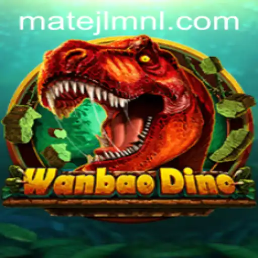 Unveiling WanBaoDino: Your Ultimate Adventure Awaits at MateJL Casino